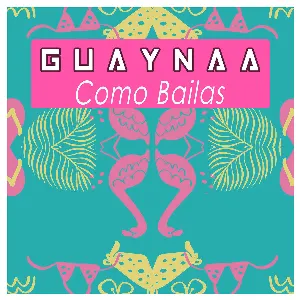 Pochette de Como bailas de Guaynaa