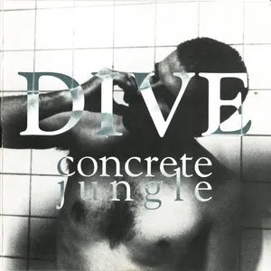 Pochette de Concrete Jungle de Dive