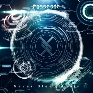 Pochette de Never Sleep Again de PassCode