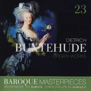 Pochette Baroque Masterpieces: Dietrich Buxtehude – Organ Works