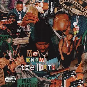 Pochette de We Know the Truth de Drakeo the Ruler