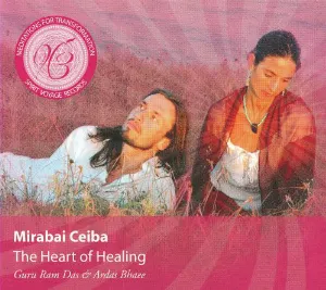 Pochette de The Heart of Healing de Mirabai Ceiba