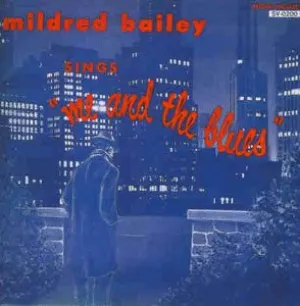 Pochette de "Me and the Blues" de Mildred Bailey