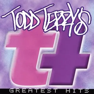 Pochette de Todd Terry's Greatest Hits de Todd Terry