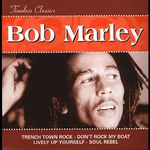 Pochette de Timeless Classics de Bob Marley & The Wailers