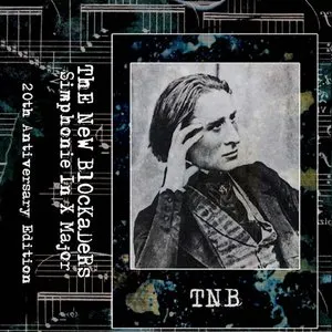 Pochette de Simphonie in X Major de The New Blockaders