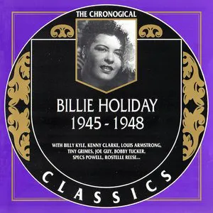 Pochette The Chronological Classics: Billie Holiday 1945-1948