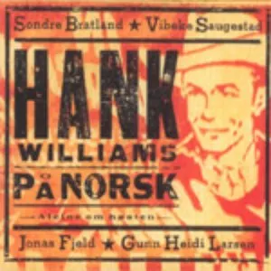 Pochette de Hank Williams på Norsk: Aleine om høsten de Jonas Fjeld