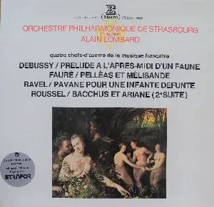 Pochette de Quatre chefs-d'œuvre de la musique française de Alain Lombard - Orchestre philharmonique de Strasbourg