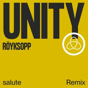 Pochette de Unity (salute remix) de Röyksopp - Karen Harding