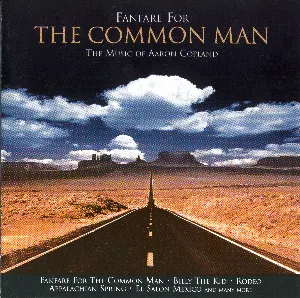 Pochette de Fanfare for the Common Man: The Music of Aaron Copland de Aaron Copland