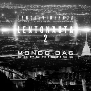 Pochette de Lentonauta 2: Mondo Dag Experience de Gigi Noise Maker