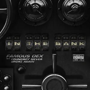 Pochette de In the Bank de Famous Dex