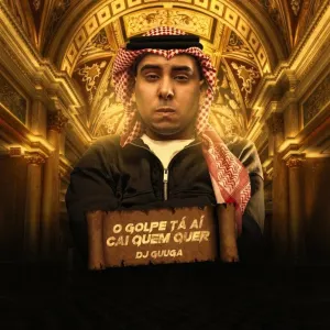 Pochette de O Golpe tá aí Cai Quem Quer de DJ Guuga