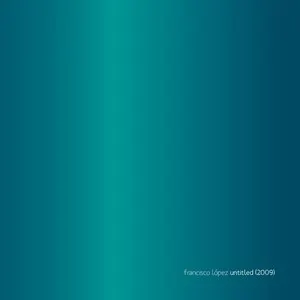 Pochette de Untitled (2009) de Francisco López