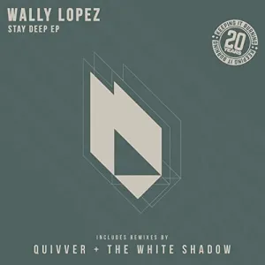 Pochette de Stay Deep EP de Wally Lopez