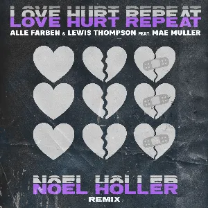 Pochette de Love Hurt Repeat (Noel Holler remix) de Alle Farben - Lewis Thompson