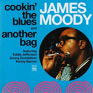 Pochette de Cookin' The Blues / Another Bag de James Moody