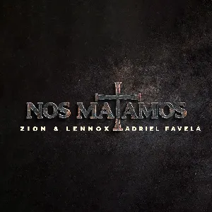 Pochette de Nos matamos de Zion & Lennox