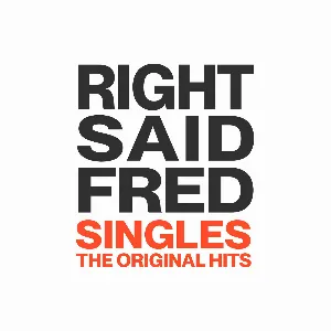 Pochette de Singles (The Original Hits) de Right Said Fred