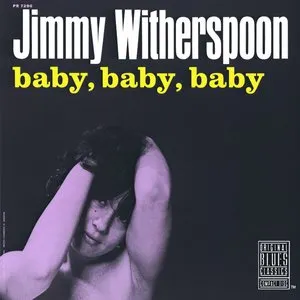 Pochette de Baby, Baby, Baby de Jimmy Witherspoon