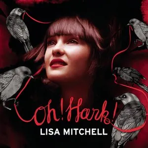 Pochette de Oh! Hark! de Lisa Mitchell