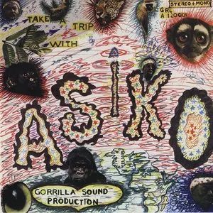 Pochette de Take a Trip with Asiko de Asiko Rock Group