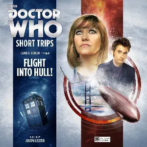 Pochette de Doctor Who - Short Trips: Flight Into Hull! de Joseph Lidster