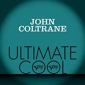 Pochette John Coltrane: Verve Ultimate Cool