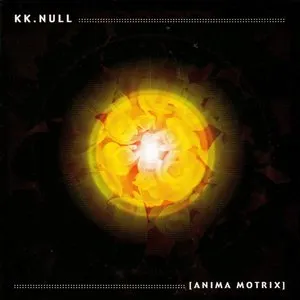Pochette de Anima Motrix de KK Null