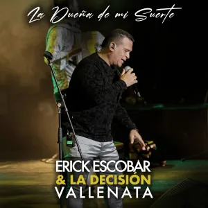 Pochette de La dueña de mi suerte de Erick Escobar