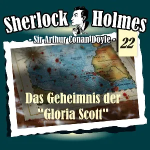 Pochette de Sherlock Holmes, Volume 22: Das Geheimnis der Gloria Scott de Sir Arthur Conan Doyle
