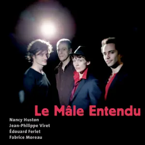 Pochette de Le Mâle Entendu de Édouard Ferlet