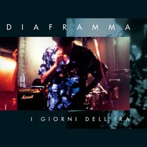 Pochette de I giorni dell'ira de Diaframma