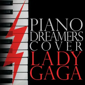 Pochette de Piano Dreamers Perform Lady GaGa de Piano Dreamers