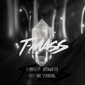 Pochette de Last One Standing de T-Mass