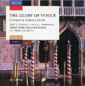 Pochette de The Glory of Venice de Giovanni Gabrieli - Andrea Gabrieli