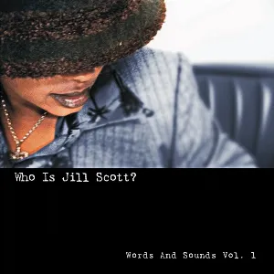 Pochette Who Is Jill Scott? Words and Sounds, Vol. 1