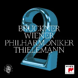 Pochette de Symphony 2 de Christian Thielemann - Anton Bruckner - Wiener Philharmoniker