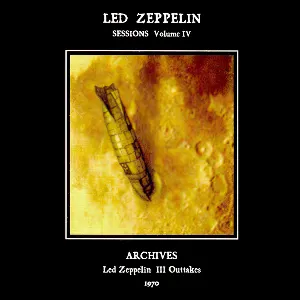 Pochette Sessions, Volume IV: Led Zeppelin III Outtakes: Archives 1970