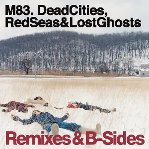 Pochette Dead Cities, Red Seas & Lost Ghosts: Remixes & B-Sides