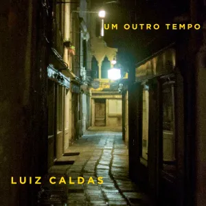 Pochette de Um Outro Tempo de Luiz Caldas