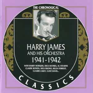 Pochette de The Chronological Classics: Harry James and His Orchestra 1941–1942 de Harry James and His Orchestra