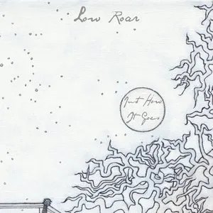 Pochette de Just How It Goes de Low Roar