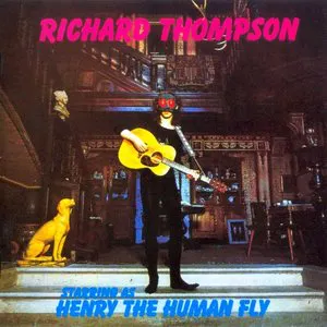 Pochette de Henry the Human Fly de Richard Thompson