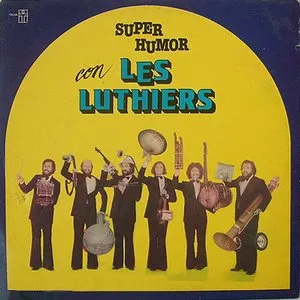Pochette de Súper humor con Les Luthiers de Les Luthiers