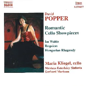 Pochette de Romantic Cello Showpieces: Im Walde / Requiem / Hungarian Rhapsody de Nicolaus Esterházy Sinfonia - Maria Kliegel - David Popper