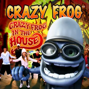 Pochette de Crazy Frog in the House de Crazy Frog
