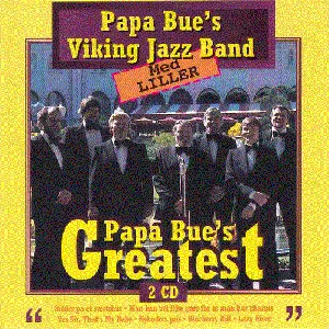 Pochette de Papa Bue's Greatest de Papa Bue’s Viking Jazzband