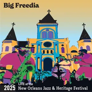 Pochette de Live At The 2025 New Orleans Jazz & Heritage Festival de Big Freedia